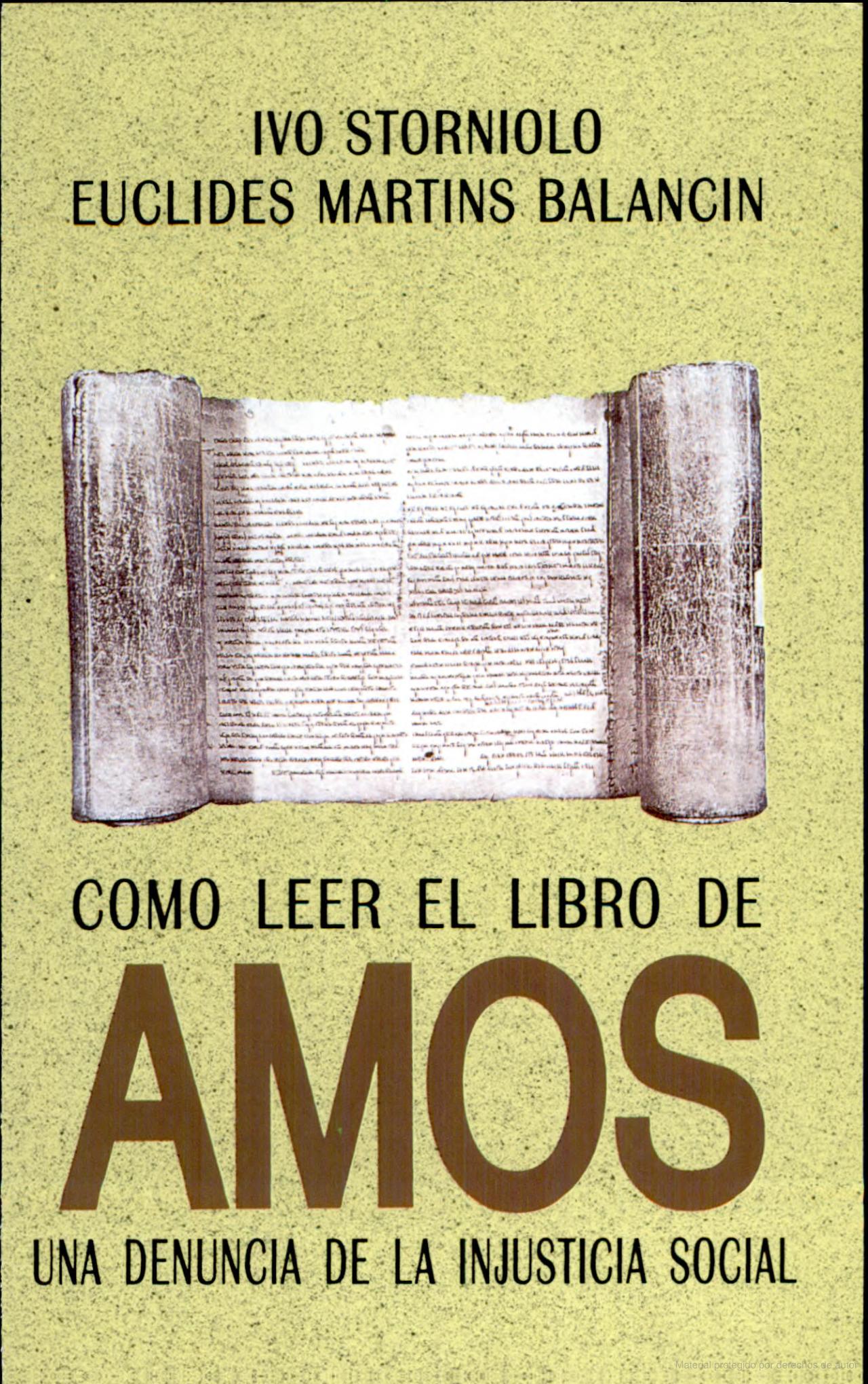 COMO LEER EL LIBRO DE AMOS. UNA DENUNCIA DE LA INJUSTICIA SOCIAL133005842