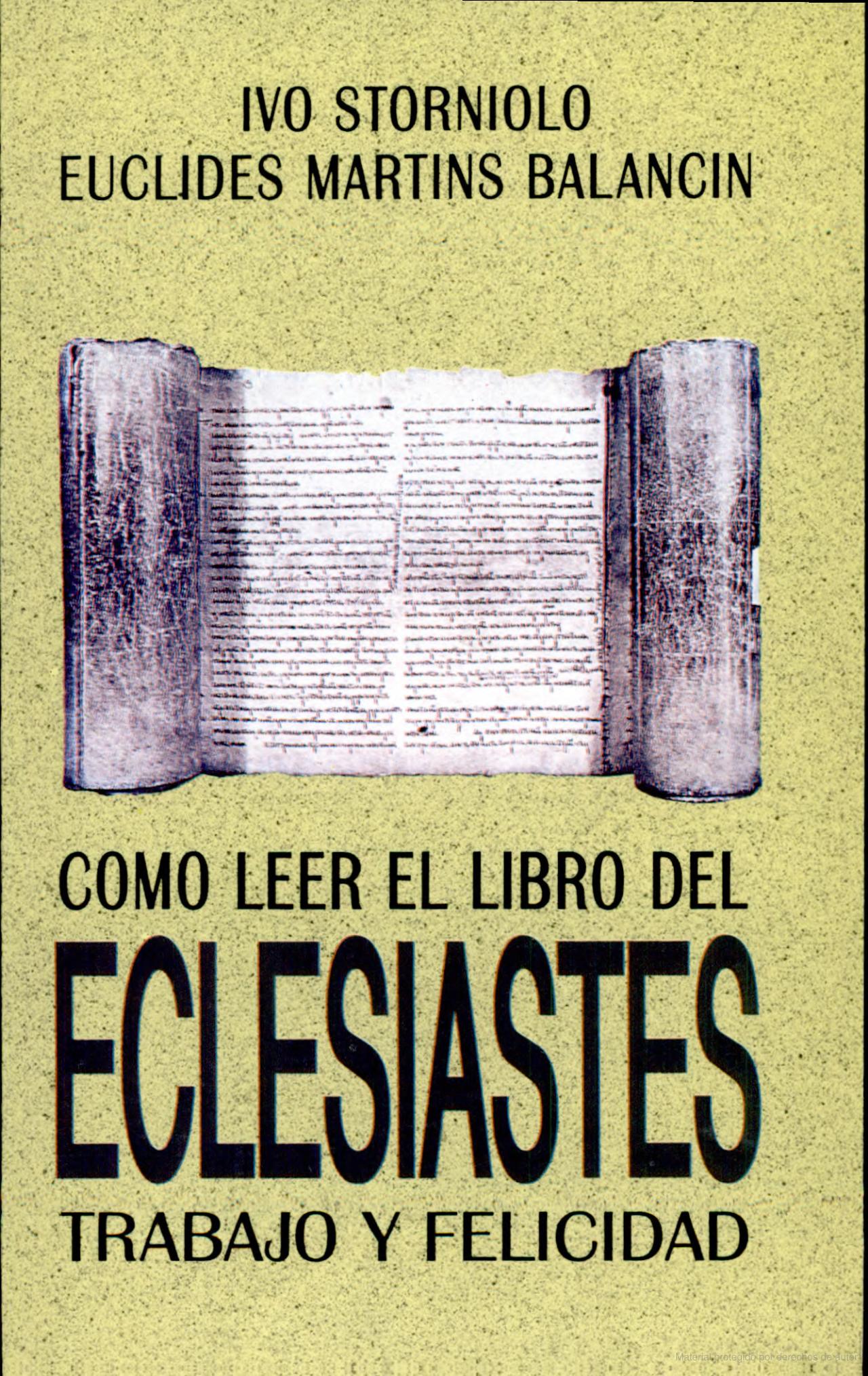 COMO LEER EL LIBRO DEL ECLESIASTES. TRABAJO Y FELICIDAD133005842