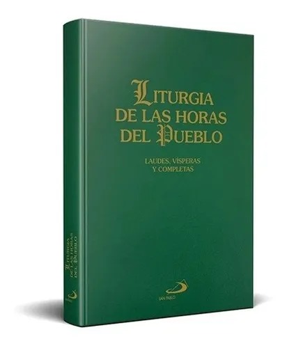 LITURGIA DE LAS HORAS DEL PUEBLO (BOND)