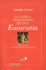 FUERZA EVOCADORA DE UNA EUCARISTIA