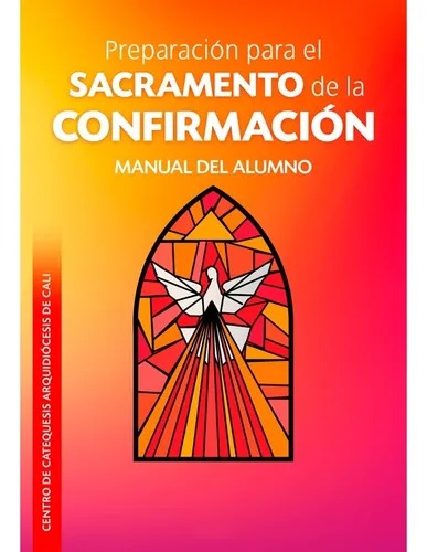 PREPARACION PARA EL SACRAMENTO DE LA CONFIRMACION. ALUMNO
