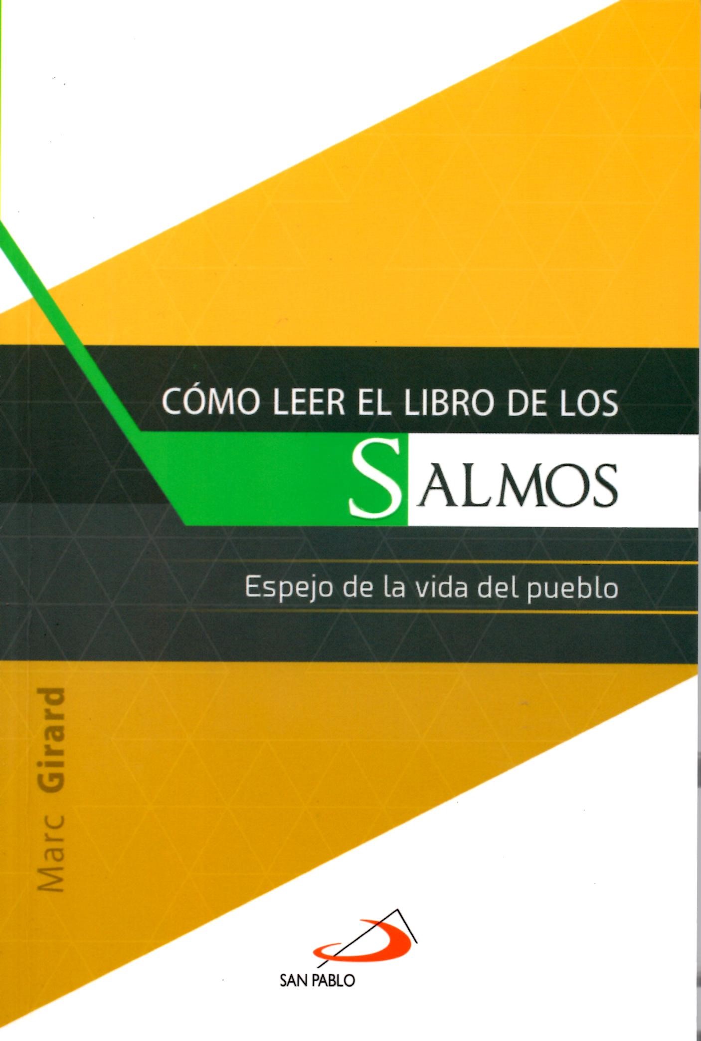 COMO LEER EL LIBRO DE LOS SALMOS. ESPEJO DE LA VIDA DEL PUEBLO133005842
