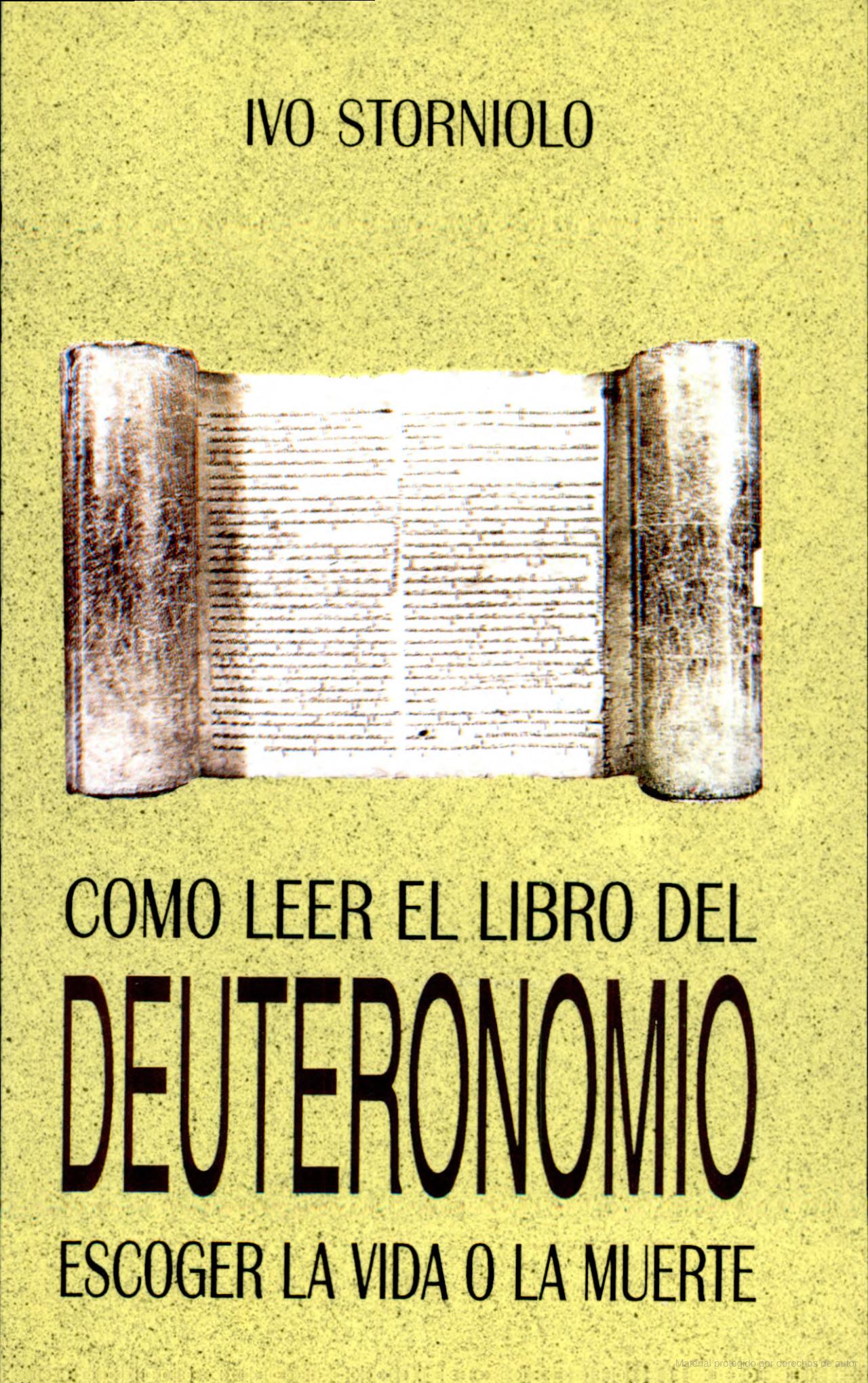 COMO LEER EL LIBRO DEL DEUTORONOMIO. ESCOGER LA VIDA O LA MUERTE133005842