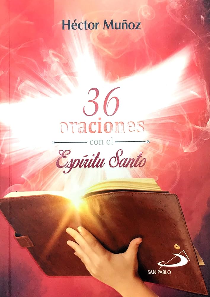 T-36 ORACIONES CON EL ESPIRITU SANTO