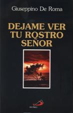 DEJAME VER TU ROSTRO SEÑOR1417110096