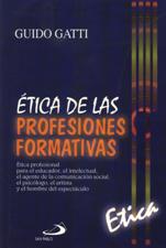 ETICA DE LAS PROFESIONES FORMATIVAS