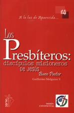 PRESBITEROS: DISCIPULOS MISIONEROS DE JESUS. BUEN PASTOR155278834