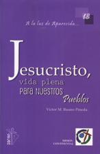 JESUCRISTO, VIDA PLENA PARA NUESTROS PUEBLOS