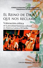 EL REINO DE DIOS QUE NOS RECLAMA. VALORACION CRITICA