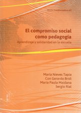 COMPROMISO SOCIAL COMO PEDAGOGIA. APRENDIZAJE Y SOLIDARIDAD EN LA ESCUELA133005842