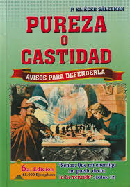 PUREZA O CASTIDAD. AVISOS PARA DEFENDERLA235555678