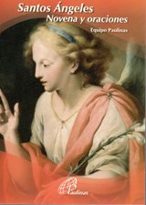 SANTOS ANGELES. NOVENA Y ORACIONES