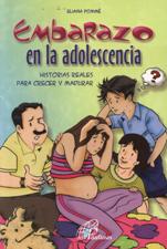 EMBARAZO EN LA ADOLESCENCIA. HISTORIAS REALES PARA CRECER Y MADURAR340211974