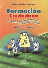 FORMACION CIUDADANA. ESTRATEGIAS METODOLOGICAS PARA CULTIVAR LAS COMPETENCI133005842