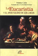 EUCARISTIA Y EL APOSTOLADO DE LOS LAICOS1292098971