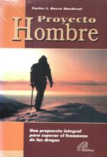 PROYECTO HOMBRE. UNA PROPUESTA INTEGRAL PARA SUPERAR EL