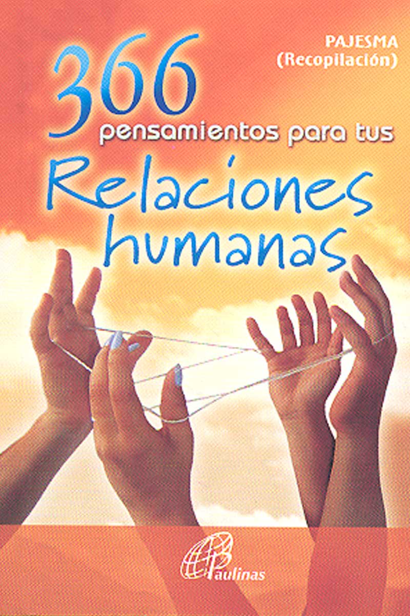 T-366 PENSAMIENTOS PARA TUS RELACIONES HUMANAS (BOLSILLO)924110866