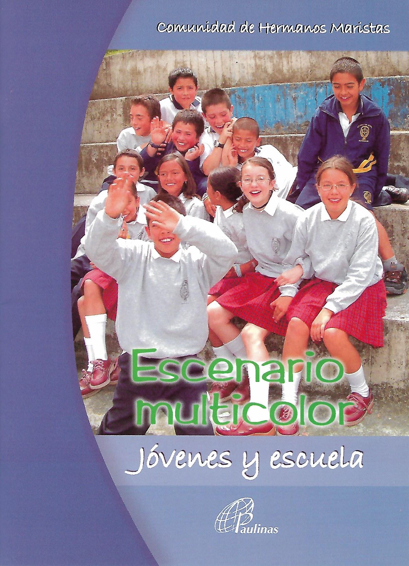 ESCENARIO MULTICOLOR. JOVENES Y ESCUELA1272477513
