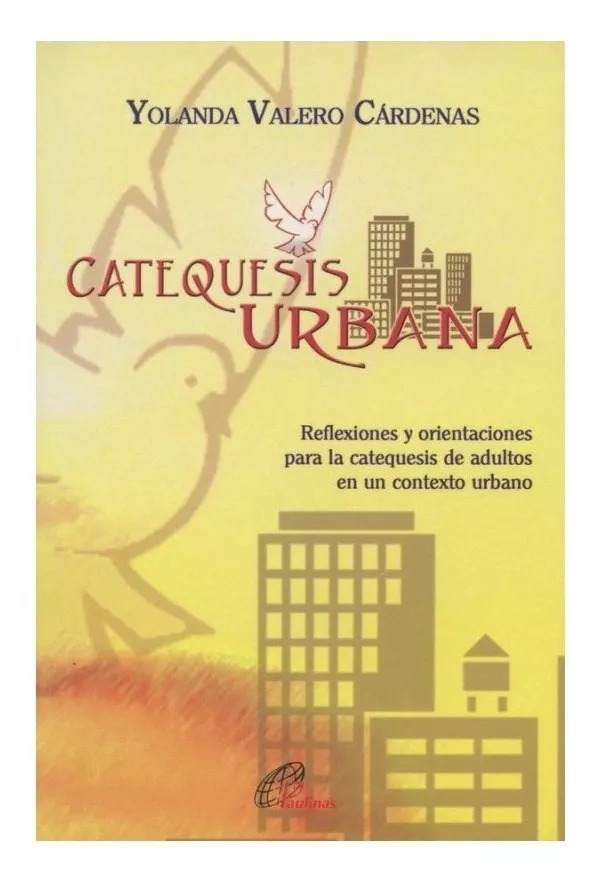 CATEQUESIS URBANA. REFLEXIONES Y ORIENTACIONES PARA LA47325323