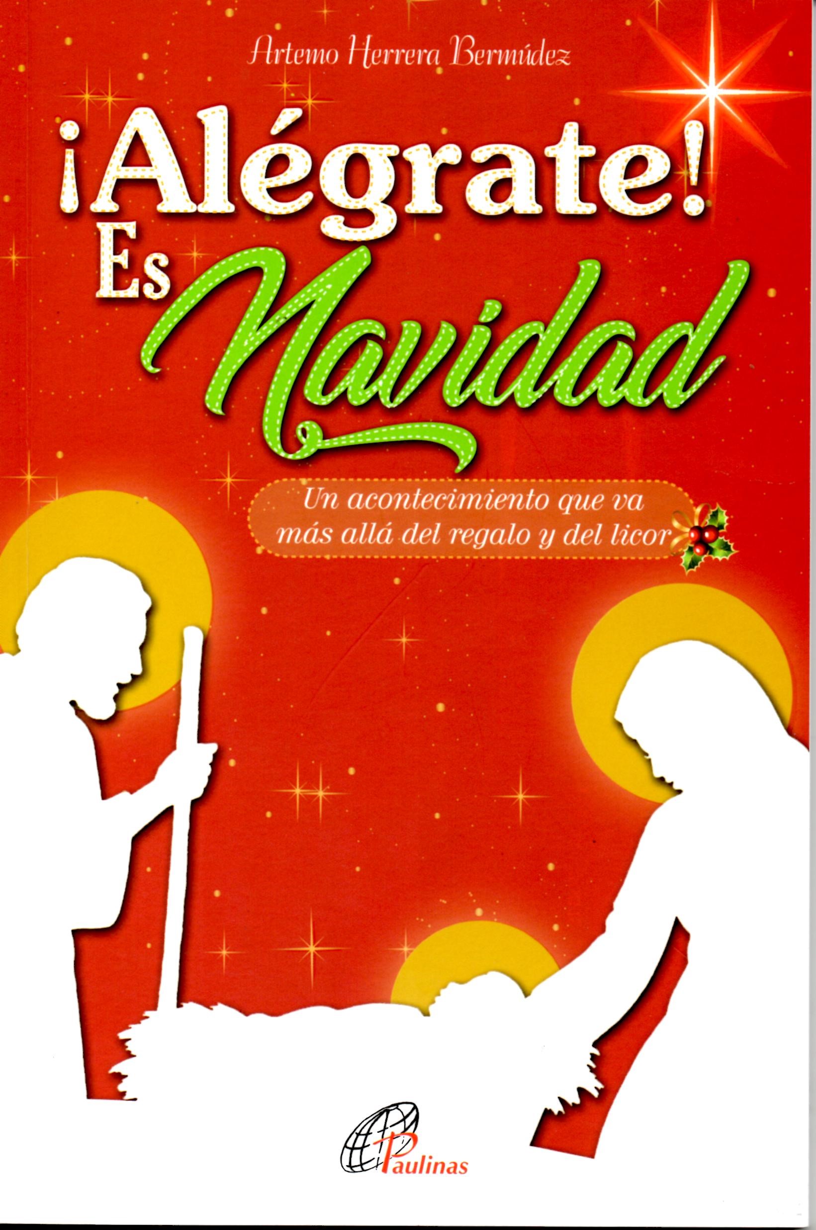 ¡ALEGRATE ES NAVIDAD! UN ACONTECIMIENTO QUE VA MAS ALLA DEL REGALO Y DEL LICOR.372461589