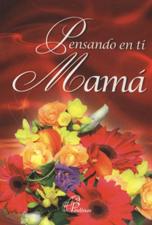 PENSANDO EN TI MAMA