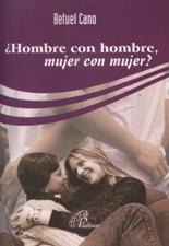 HOMBRE CON HOMBRE, MUJER CON MUJER?