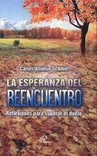 ESPERANZA DEL REENCUENTRO. REFLEXIONES PARA SUPERAR EL DUELO