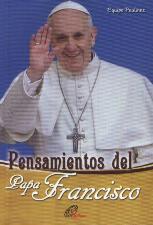PENSAMIENTOS DEL PAPA FRANCISCO