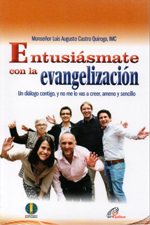 ENTUSIASMATE CON LA EVANGELIZACION. UN DIALOGO CONTIGO, Y NO ME LO VAS A CR1315597821