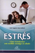 ESTRES. COMO TRANSFORMAR ESTE TERRIBLE ENEMIGO EN ALIADO133005842