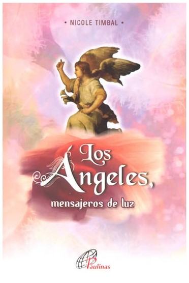 ANGELES. MENSAJEROS DE LUZ1824292387