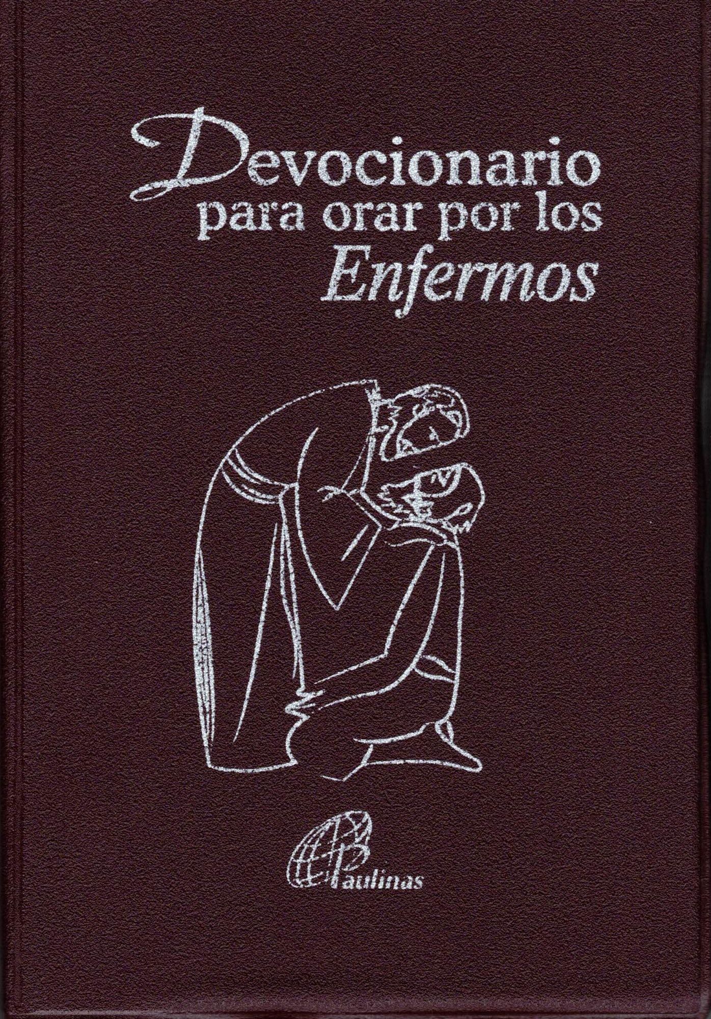 DEVOCIONARIO PARA ORAR POR LOS ENFERMOS1170920181