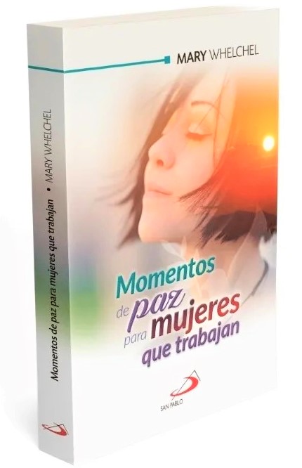 MOMENTOS DE PAZ PARA MUJERES QUE TRABAJAN