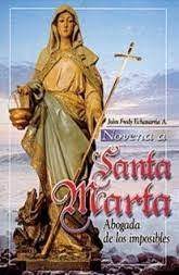 NOVENA A SANTA MARTA. ABOGADA DE LO IMPOSIBLE