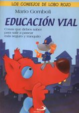 EDUCACION VIAL. COSAS QUE DEBES SABER PARA SALIR A PASEAR MAS SEGURO1810817678