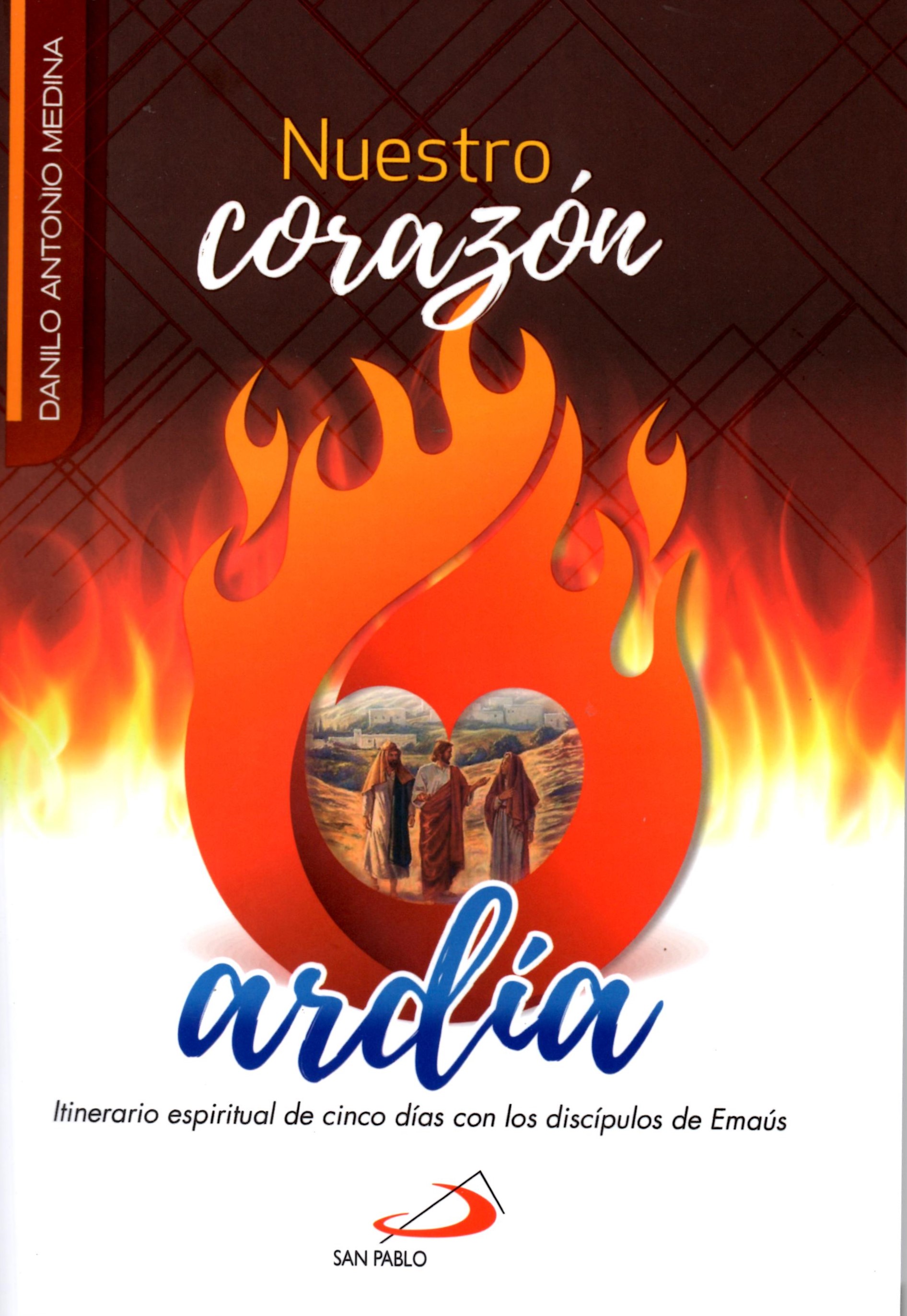 NUESTRO CORAZON ARDIA