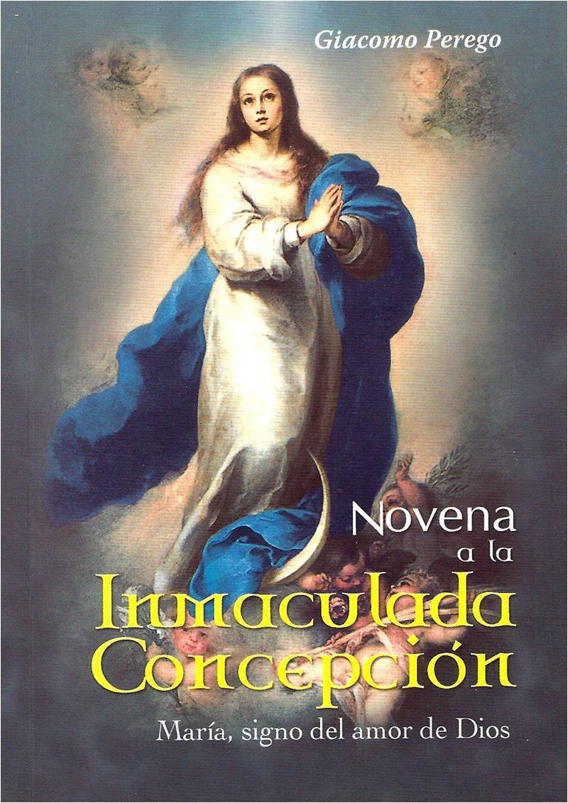 NOVENA A LA INMACULADA CONCEPCION. MARIA, SIGNO DEL AMOR DE DIOS