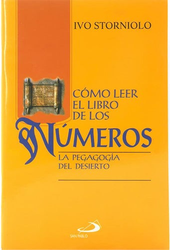 COMO LEER EL LIBRO DE LOS NUMEROS. LA PEDAGOGIA DEL DESIERTO133005842