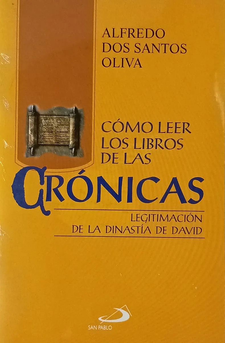 COMO LEER LOS LIBROS DE CRONICAS. LEGITIMACION DE LA DINASTIA DE DAVID133005842