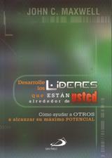 DESARROLLE LOS LIDERES QUE ESTAN ALREDEDOR DE USTED667596293