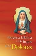 NOVENA BIBLICA A LA VIRGEN DE DOLORES918715829
