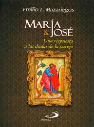 MARIA Y JOSE. UNA RESPUESTA A LAS DUDAS DE LA PAREJA