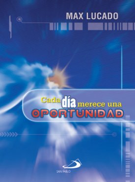 CADA DIA MERECE UNA OPORTUNIDAD2084268719