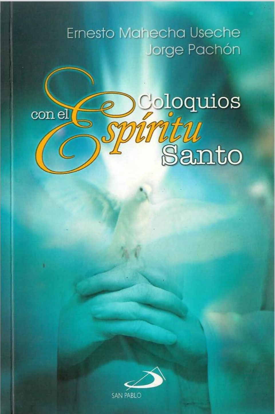 COLOQUIOS CON EL ESPIRITU SANTO1562278000