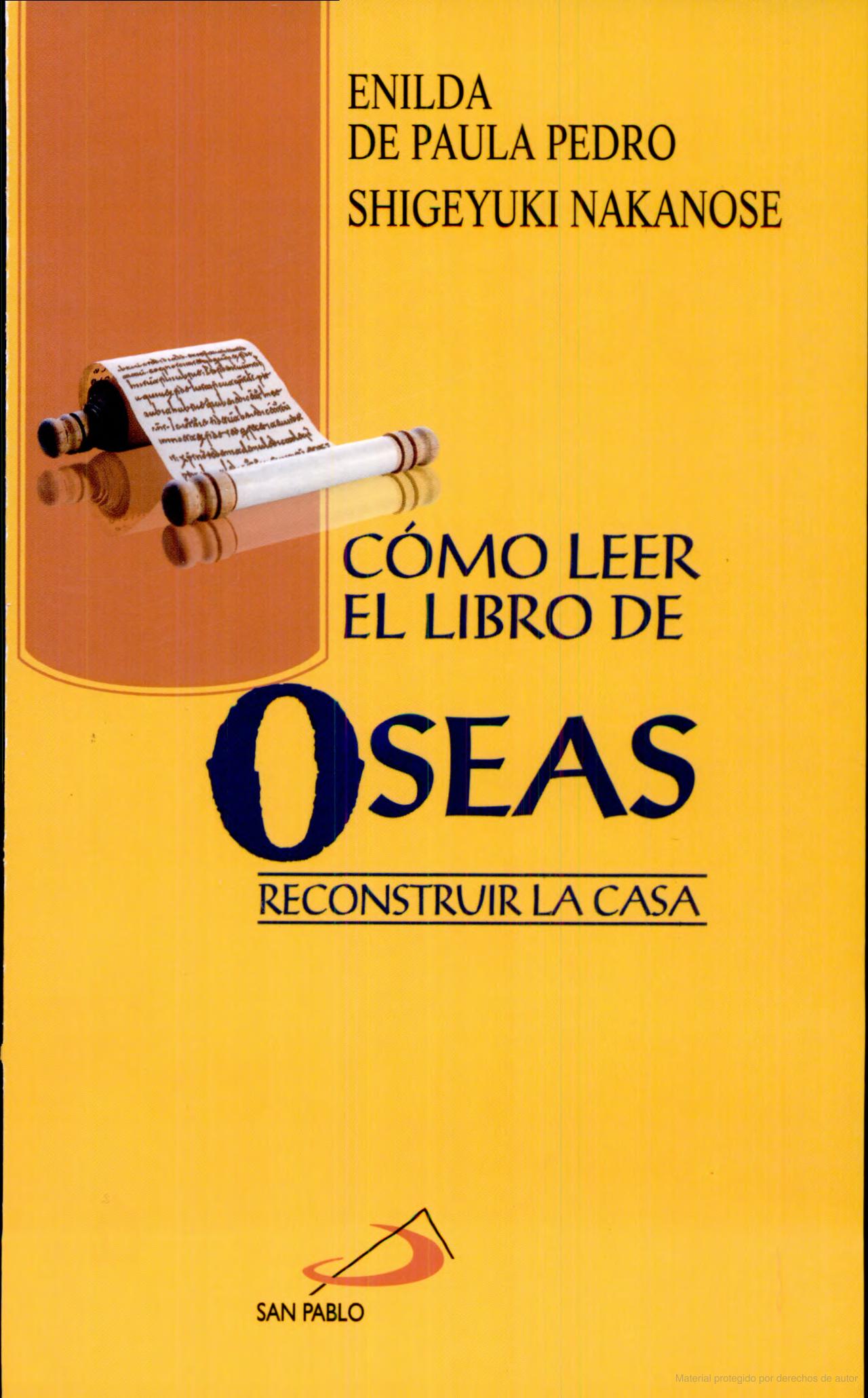 COMO LEER EL LIBRO DE OSEAS. RECONSTRUIR LA CASA133005842