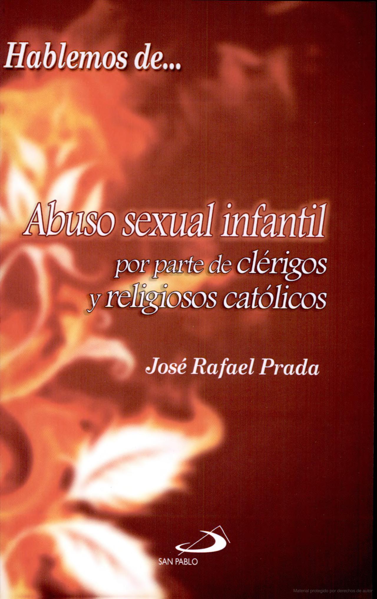 ABUSO SEXUAL INFANTIL. POR PARTE DE CLERIGOS Y RELIGIOSOS CATOLICOS2068398542