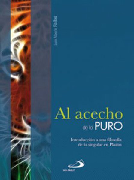 AL ACECHO DE LO PURO. INTRODUCCION A UNA FILOSOFIA1976662888