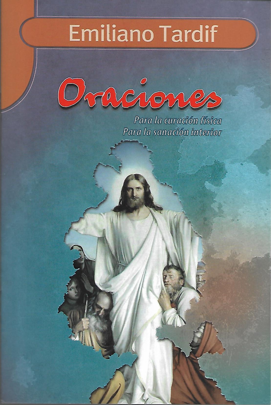 ORACIONES. PARA LA CURACION FISICA. PARA LA SANACION INTERIOR1817147208