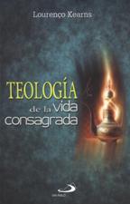 TEOLOGIA DE LA VIDA CONSAGRADA