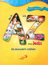 DE LA A A LA Z CON JESUS. UN ABECEDARIO CRISTIANO1208214190